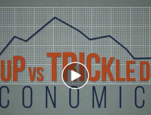 Rise UP vs Trickle DOWN Economics